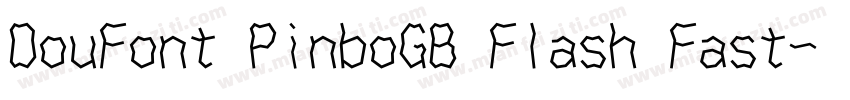 DouFont PinboGB Flash Fast字体转换